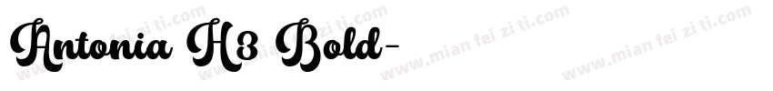 Antonia H3 Bold字体转换